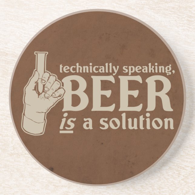 technically speaking, beer is a solution drink coaster (Front)