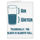 Technically The Glass Is Always Full (Front)