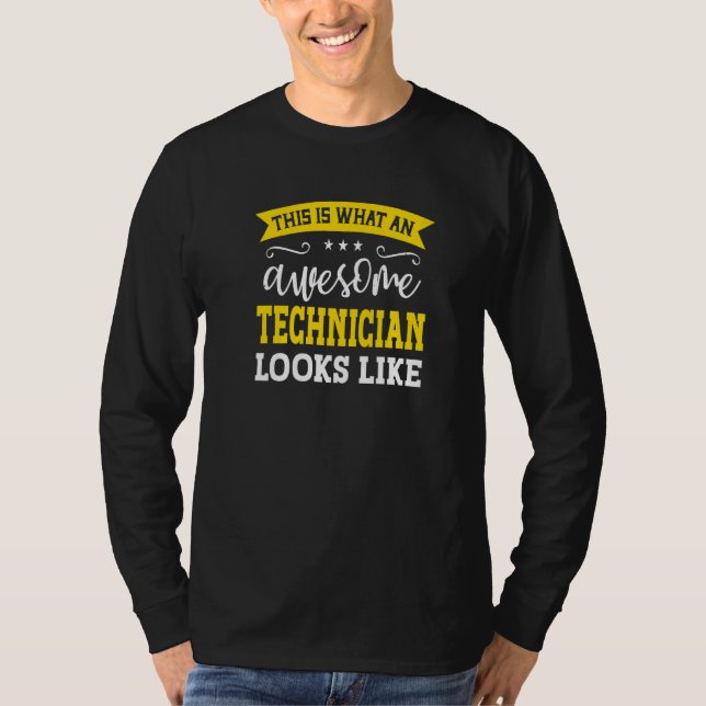 Technician Job Title Employee Funny Worker Technic T-Shirt (Front)