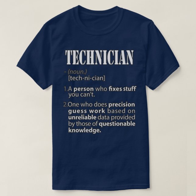 Technician  T-Shirt (Design Front)