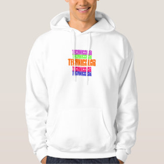 technicolor, technicolor, technicolor, technico... hoodie