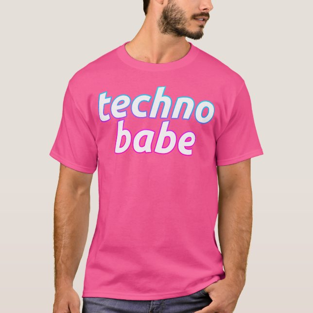 Techno Babe - Dj Edm Quote For Women T-Shirt (Front)