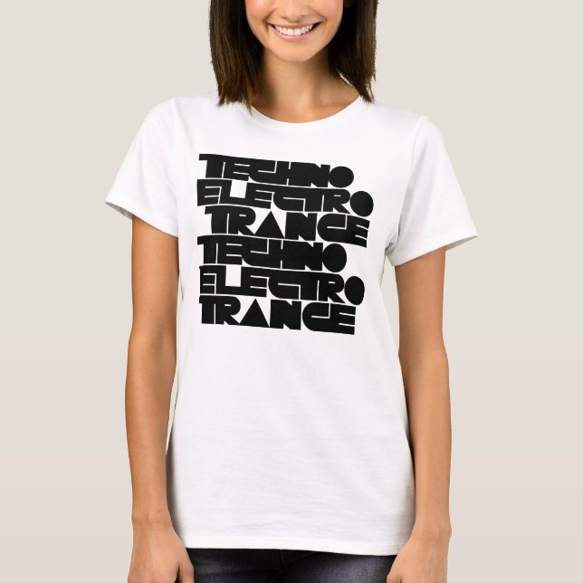 Techno Electro Trance music T-Shirt (Front)