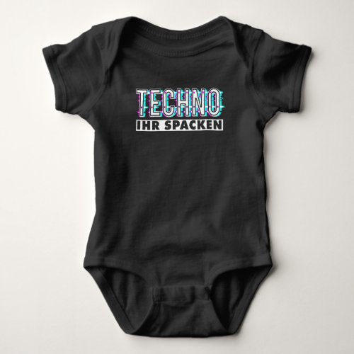 Techno Ihr Spacken Raver EDM Musik Baby Bodysuit