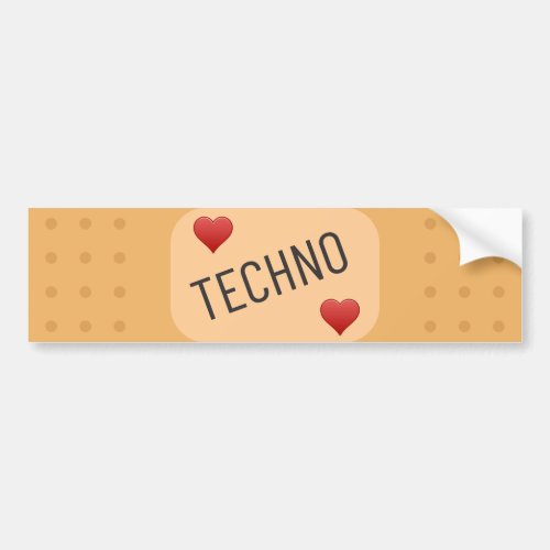 Techno Patch  bandaid Techno cures wounds Bumper Sticker