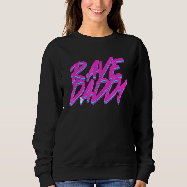 Techno Rave Men Edm Rave Daddy Sweatshirt (Front)