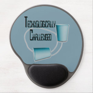 Technologically Challenged Funny Gel Mouse Pad
