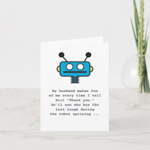 Technology Humor: Siri & the Robot Uprising Card