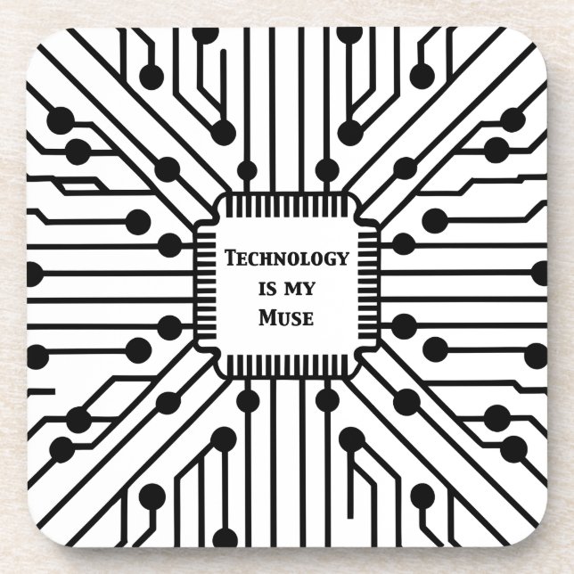 Technology is My Muse Beverage Coaster (Front)