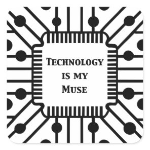 Technology is My Muse Square Sticker