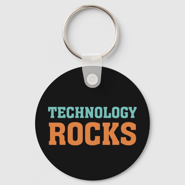 Technology Rocks Keychain (Front)