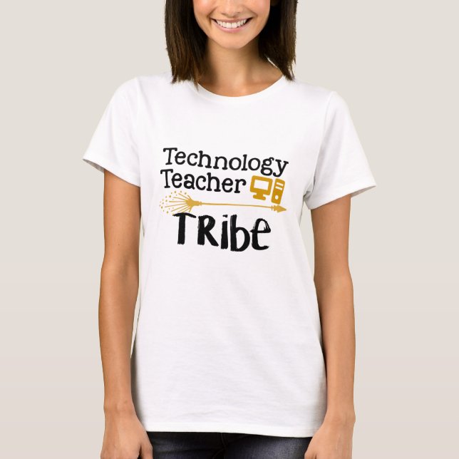 Technology Teacher Tribe T-Shirt (Front)