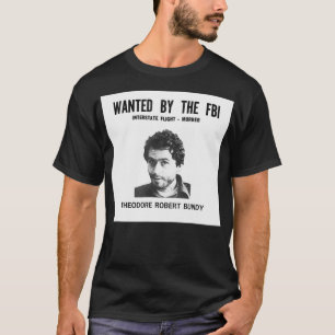 Ted Beetle Serial Killer True Crime Bundy Wanted T-Shirt