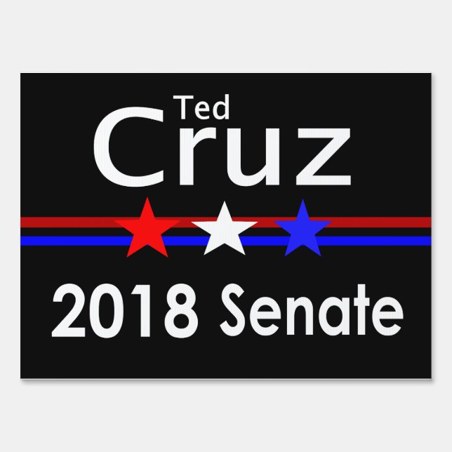Ted Cruz 2018 Senate Yard Sign (Front)
