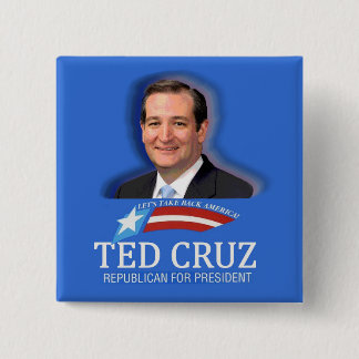 Ted Cruz for President in 2016 Pinback Button