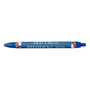 Ted Cruz President 2016 Pen