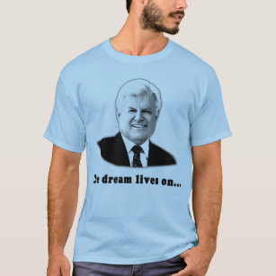 Ted Kennedy The Dream Lives On T-Shirt