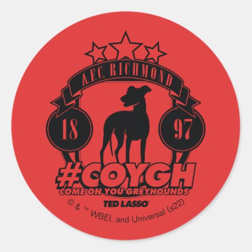 Ted Lasso  AFC Richmond COYGH Classic Round Sticker