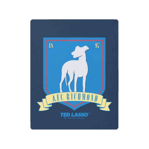 Ted Lasso  AFC Richmond Team Logo Metal Print