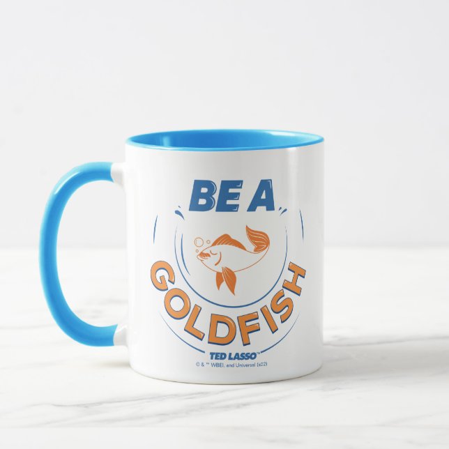 Ted Lasso | Be A Goldfish Mug (Left)