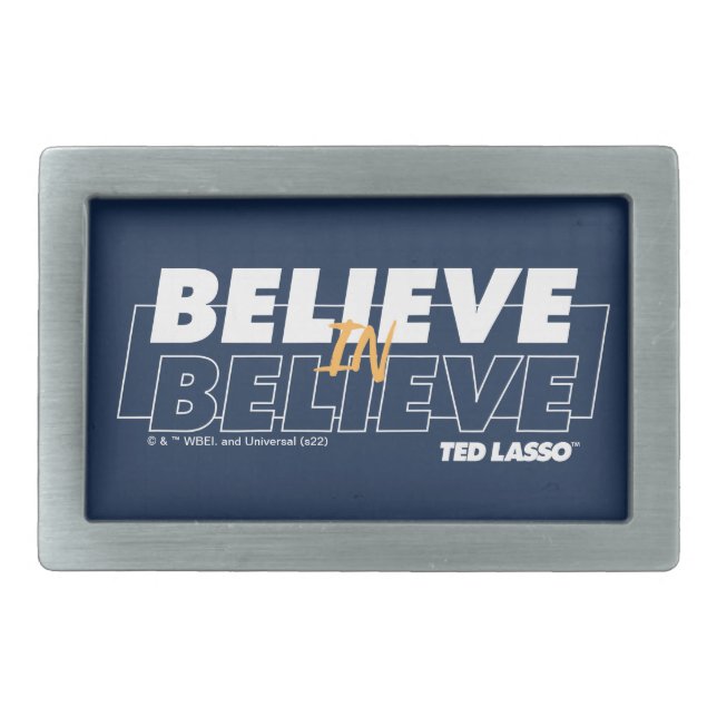 Ted Lasso | Believe in Believe Belt Buckle (Front)
