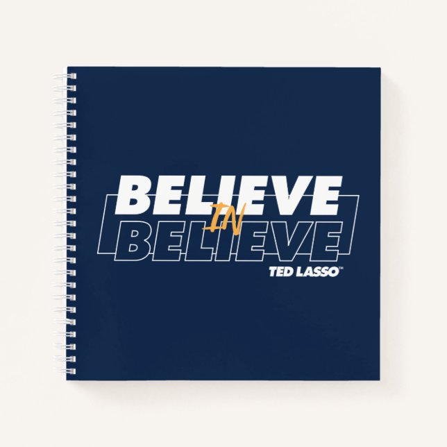 Ted Lasso | Believe in Believe Notebook (Front)