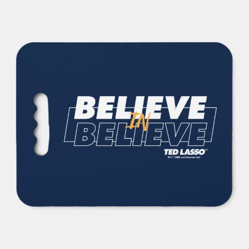 Ted Lasso  Believe in Believe Seat Cushion