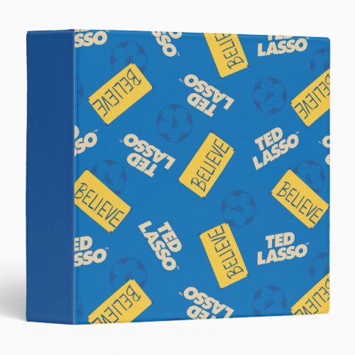 Ted Lasso  Believe Sign and Ball Toss Pattern 3 Ring Binder