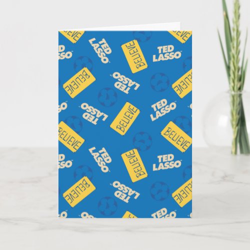 Ted Lasso  Believe Sign and Ball Toss Pattern Card
