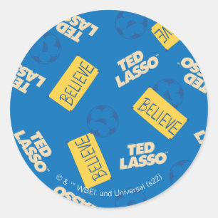 Ted Lasso Believe Sign and Ball Toss Pattern Classic Round Sticker