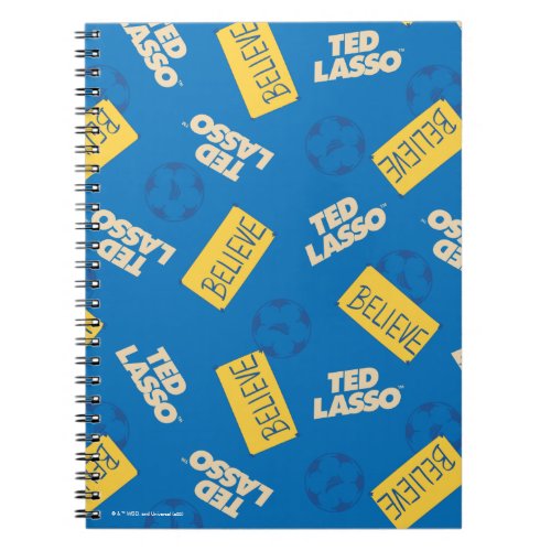 Ted Lasso  Believe Sign and Ball Toss Pattern Notebook