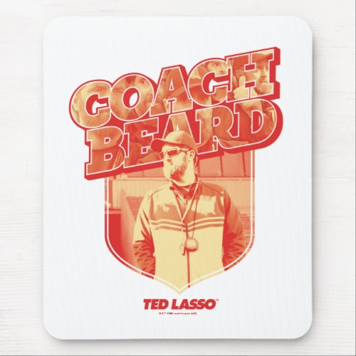 Ted Lasso  Coach Beard Badge Mouse Pad