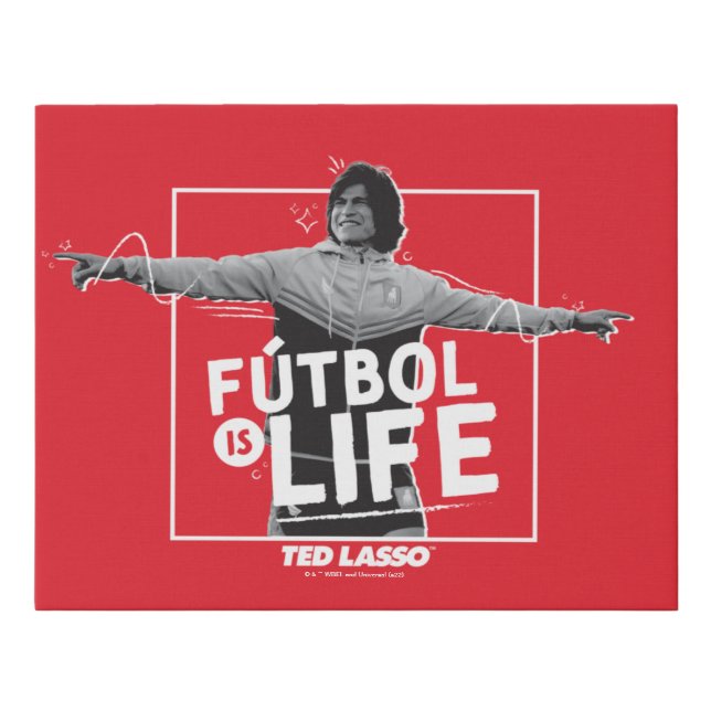 Ted Lasso | Dani Rojas Fútbol is Life Faux Canvas Print (Front)