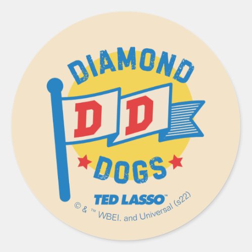 Ted Lasso  Diamond Dogs Pennant Graphic Classic Round Sticker