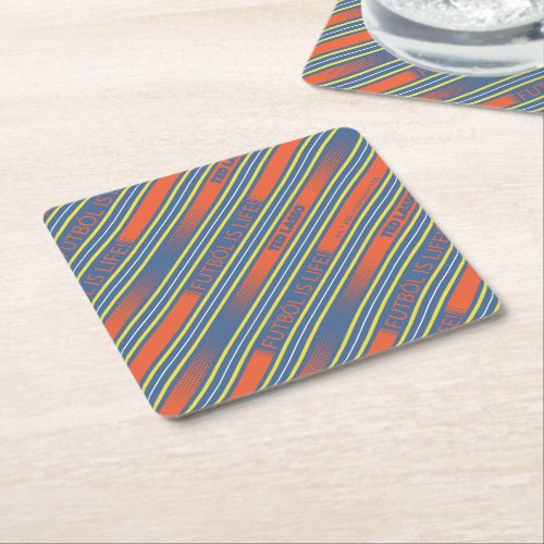 Ted Lasso  Ftbol is Life Stripe Pattern Square Paper Coaster