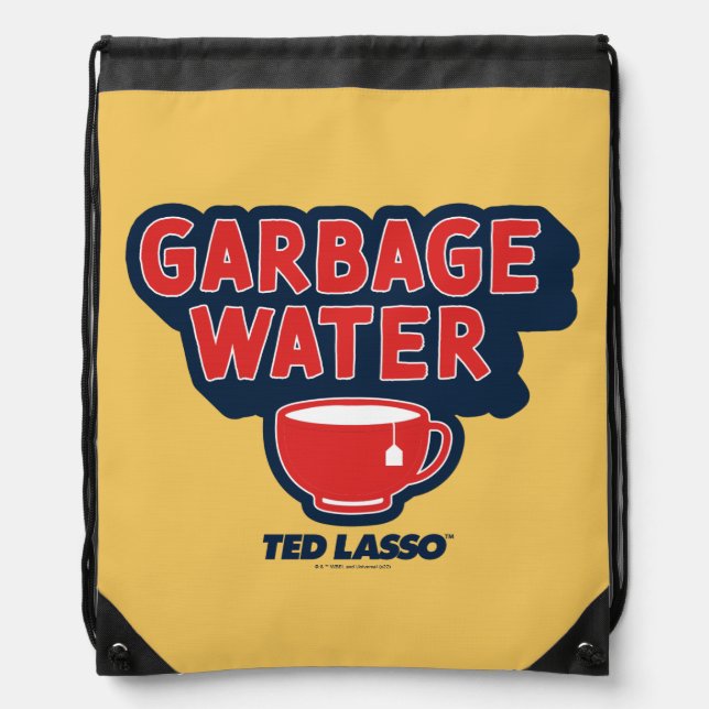 Ted Lasso | Garbage Water Tea Graphic Drawstring Bag (Front)
