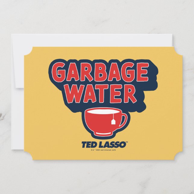 Ted Lasso | Garbage Water Tea Graphic Note Card (Front)