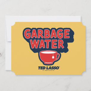 Ted Lasso Garbage Water Tea Graphic Note Card