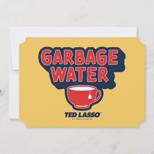 Ted Lasso  Garbage Water Tea Graphic Note Card