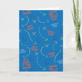 Ted Lasso | He's Here He's There Playbook Pattern Card