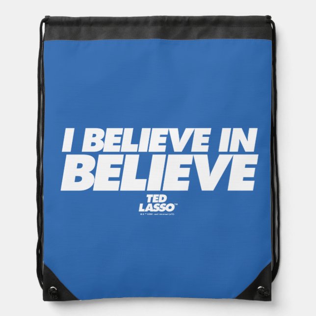 Ted Lasso | I Believe in Believe Drawstring Bag (Front)