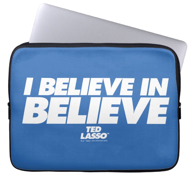 Ted Lasso | I Believe in Believe Laptop Sleeve (Front)