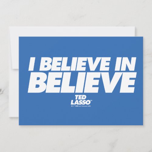 Ted Lasso  I Believe in Believe Note Card