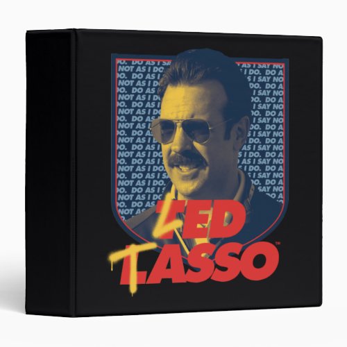 Ted Lasso  Led Tasso Badge 3 Ring Binder