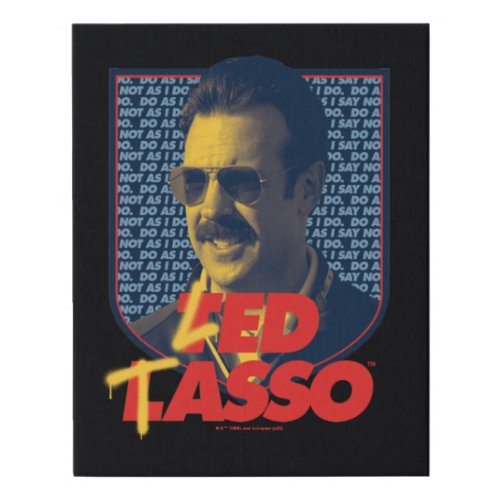 Ted Lasso  Led Tasso Badge Faux Canvas Print