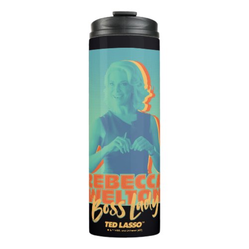 Ted Lasso  Rebecca Welton Boss Lady Graphic Thermal Tumbler