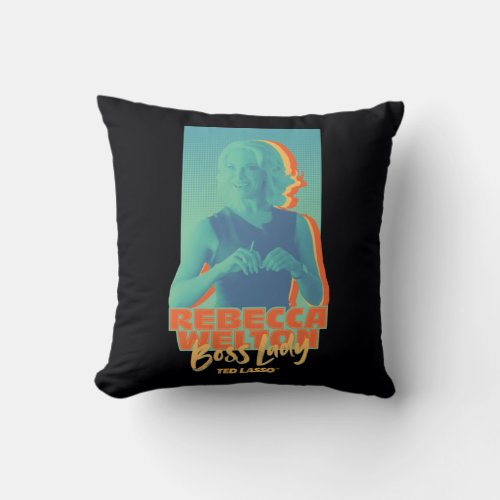 Ted Lasso  Rebecca Welton Boss Lady Graphic Throw Pillow
