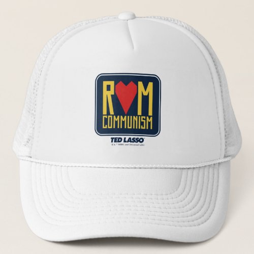 Ted Lasso  Rom Communism Graphic Trucker Hat