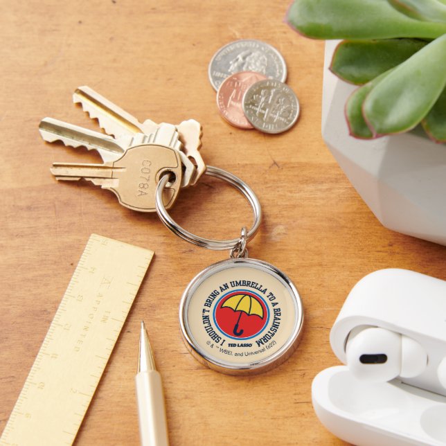 Ted Lasso | Shouldn't Bring Umbrella To Brainstorm Keychain (Desk)