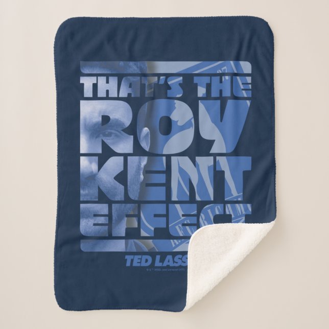 Ted Lasso | That's The Roy Kent Effect Sherpa Blanket (Front)